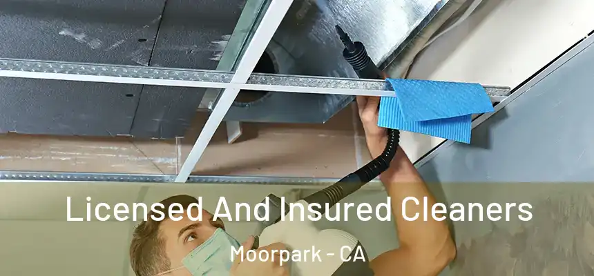 Licensed And Insured Cleaners Moorpark - CA